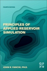 Principles of Applied Reservoir Simulation - ISBN 9780128155639