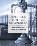 Practicing Forensic Criminology - ISBN 9780128155950