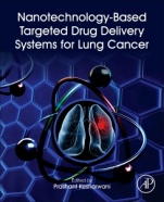 Nanotechnology-Based Targeted Drug Delivery Systems for Lung Cancer - ISBN 9780128157206