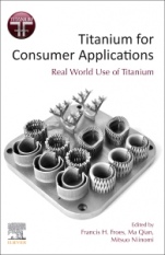 Titanium for Consumer Applications: Real-World Use of Titanium - ISBN 9780128158203