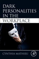 Dark Personalities in the Workplace - ISBN 9780128158272