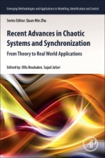 Recent Advances in Chaotic Systems and Synchronization: From Theory to Real World Applications - ISBN 9780128158388
