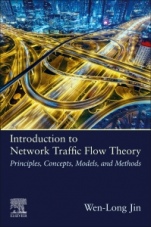 Introduction to Network Traffic Flow Theory: Principles, Concepts, Models, and Methods - ISBN 9780128158401
