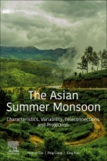 The Asian Summer Monsoon: Characteristics, Variability, Teleconnections and Projection - ISBN 9780128158814
