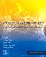 Advanced Nanostructures for Environmental Health - ISBN 9780128158821