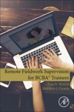 Remote Fieldwork Supervision for BCBA® Trainees - ISBN 9780128159149