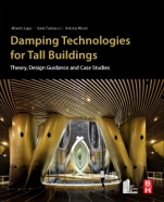 Damping Technologies for Tall Buildings: Theory, Design Guidance and Case Studies - ISBN 9780128159637