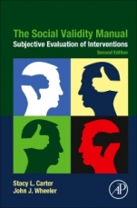 The Social Validity Manual: Subjective Evaluation of Interventions - ISBN 9780128160046