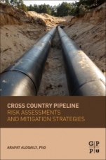 Cross Country Pipeline Risk Assessments and Mitigation Strategies - ISBN 9780128160077