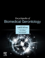 Encyclopedia of Biomedical Gerontology - ISBN 9780128160756