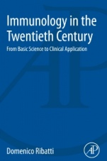 Immunology in the Twentieth Century: From Basic Science to Clinical Application - ISBN 9780128161456