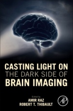 Casting Light on the Dark Side of Brain Imaging - ISBN 9780128161791