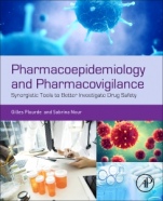 Pharmacoepidemiology and Pharmacovigilance: Synergistic Tools to Better Investigate Drug Safety - ISBN 9780128161838