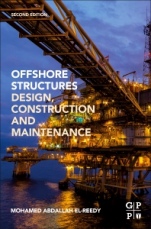 Offshore Structures: Design, Construction and Maintenance - ISBN 9780128161913