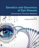 Genetics and Genomics of Eye Disease: Advancing to Precision Medicine - ISBN 9780128162224