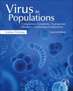 Virus as Populations: Composition, Complexity, Quasispecies, Dynamics, and Biological Implications - ISBN 9780128163313