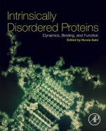 Intrinsically Disordered Proteins: Dynamics, Binding, and Function - ISBN 9780128163481