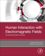 Human Interaction with Electromagnetic Fields: Computational Models in Dosimetry - ISBN 9780128164433