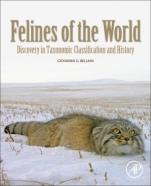 Felines of the World: Discoveries in Taxonomic Classification and History - ISBN 9780128165034