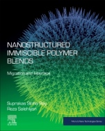 Nanostructured Immiscible Polymer Blends: Migration and Interface - ISBN 9780128167076
