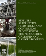Biomass, Biofuels, Biochemicals: Biofuels: Alternative Feedstocks and Conversion Processes for the Production of Liquid and Gaseous Biofuels - ISBN 9780128168561