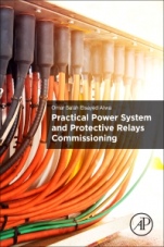 Practical Power System and Protective Relays Commissioning - ISBN 9780128168585