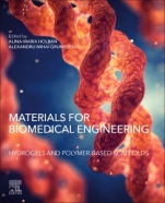 Materials for Biomedical Engineering: Hydrogels and Polymer-based Scaffolds - ISBN 9780128169018