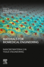 Materials for Biomedical Engineering: Nanobiomaterials in Tissue Engineering - ISBN 9780128169094