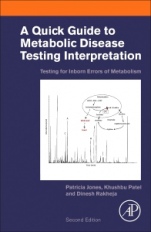 A Quick Guide to Metabolic Disease Testing Interpretation: Testing for Inborn Errors of Metabolism - ISBN 9780128169261