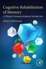Cognitive Rehabilitation of Memory: A Clinical-Neuropsychological Introduction - ISBN 9780128169810