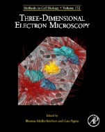 Three-Dimensional Electron Microscopy - ISBN 9780128170182