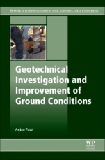 Geotechnical Investigations and Improvement of Ground Conditions - ISBN 9780128170489