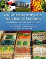 Agri-Food Industry Strategies for Healthy Diets and Sustainability: New Challenges in Nutrition and Public Health - ISBN 9780128172261