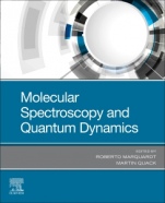 Molecular Spectroscopy and Quantum Dynamics - ISBN 9780128172346