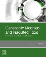 Genetically Modified and Irradiated Food: Controversial Issues: Facts versus Perceptions - ISBN 9780128172407