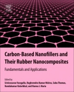 Carbon-Based Nanofillers and Their Rubber Nanocomposites: Fundamentals and Applications - ISBN 9780128173428