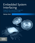 Embedded System Interfacing: Design for the Internet-of-Things (IoT) and Cyber-Physical Systems (CPS) - ISBN 9780128174029
