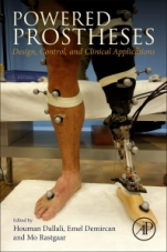 Powered Prostheses: Design, Control, and Clinical Applications - ISBN 9780128174500
