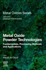 Metal Oxide Powder Technologies: Fundamentals, Processing Methods and Applications - ISBN 9780128175057