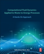 Computational Fluid Dynamics Applied to Waste-to-Energy Processes: A Hands-On Approach - ISBN 9780128175408