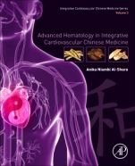 Advanced Hematology in Integrated Cardiovascular Chinese Medicine: Volume 3 - ISBN 9780128175729