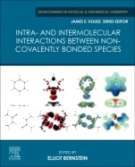 Intra- and Intermolecular Interactions between Non-covalently Bonded Species - ISBN 9780128175866