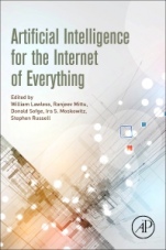 Artificial Intelligence for the Internet of Everything - ISBN 9780128176368