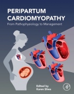 Peripartum Cardiomyopathy: From Pathophysiology to Management - ISBN 9780128176672