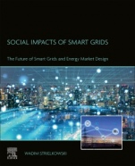 Social Impacts of Smart Grids: The Future of Smart Grids and Energy Market Design - ISBN 9780128177709