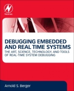 Debugging Embedded and Real-Time Systems: The Art, Science, Technology, and Tools of Real-Time System Debugging - ISBN 9780128178119