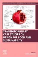Transdisciplinary Case Studies on Design for Food and Sustainability - ISBN 9780128178218