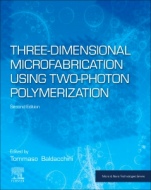 Three-Dimensional Microfabrication Using Two-Photon Polymerization - ISBN 9780128178270