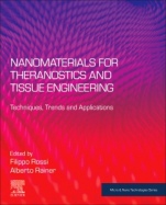 Nanomaterials for Theranostics and Tissue Engineering: Techniques, Trends and Applications - ISBN 9780128178386