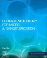 Surface Metrology for Micro- and Nanofabrication - ISBN 9780128178508